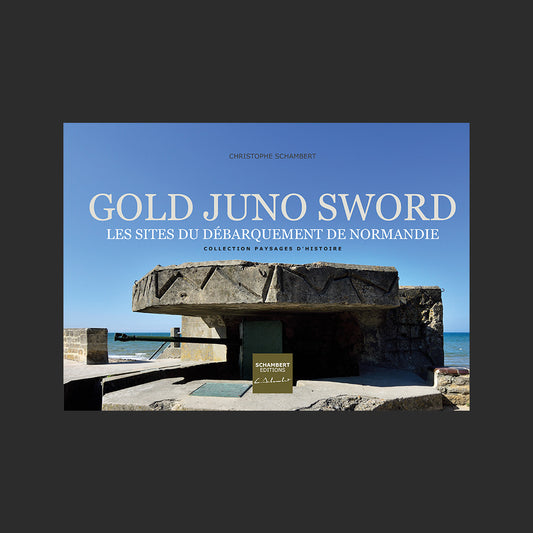 Livre photo Gold Juno Sword Beach Les sites du débarquement de Normandie - Couverture.